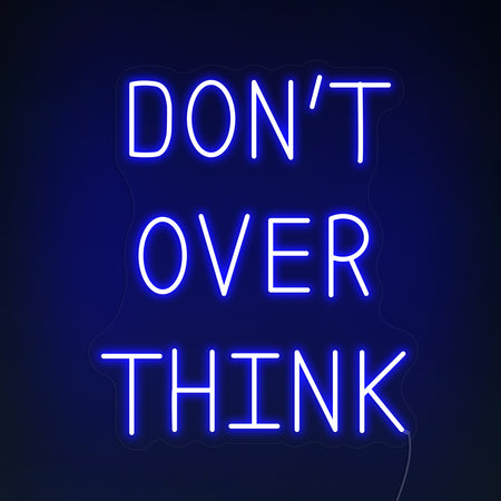 Don't Over Think