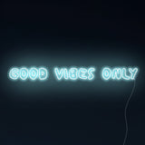 Good Vibes Only