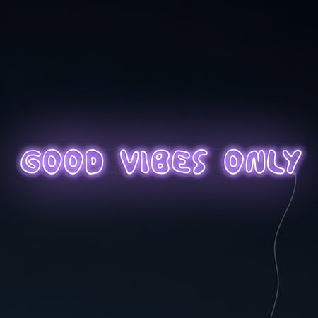 Good Vibes Only