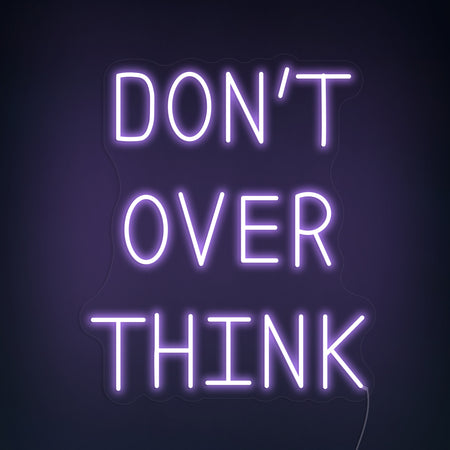 Don't Over Think