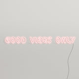 Good Vibes Only